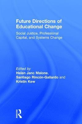 Future Directions of Educational Change 1