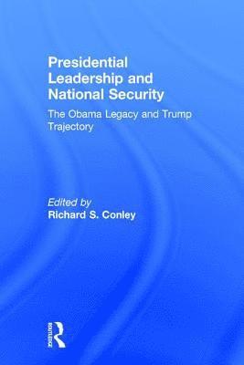 bokomslag Presidential Leadership and National Security