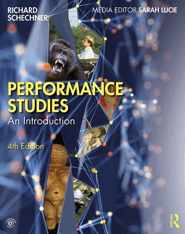 Richard Schechner - Performance Studies, Häftad