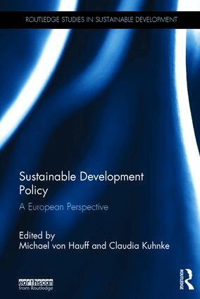 Michael von Hauff, Claudia Kuhnke - Sustainable Development Policy, Inbunden