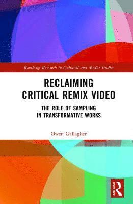 Reclaiming Critical Remix Video 1