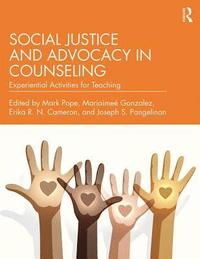 bokomslag Social Justice and Advocacy in Counseling