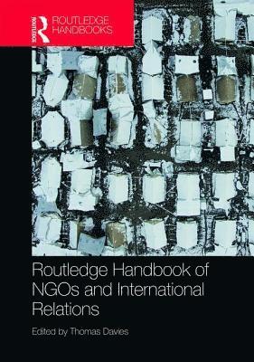 Thomas Davies, UK) Davies, Thomas (City University of London - Routledge Handbook of NGOs and International Relations, Inbunden