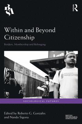 bokomslag Within and Beyond Citizenship