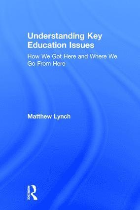 Understanding Key Education Issues 1