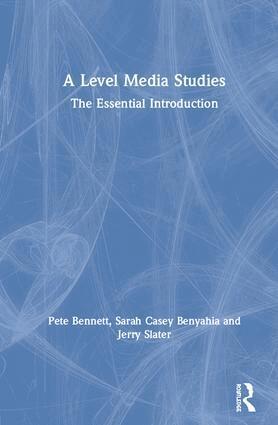 Pete Bennett, Sarah Casey Benyahia, Jerry Slater - Level Media Studies, Inbunden
