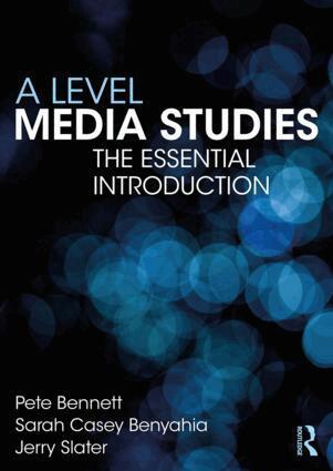 Pete Bennett, Sarah Casey Benyahia, Jerry Slater - Level Media Studies, Häftad