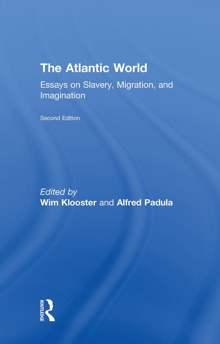 Willem Klooster, Alfred Padula, USA) Klooster, Willem (Clark University, USA) Padula, Alfred (University of Southern Maine - Atlantic World, Inbunden