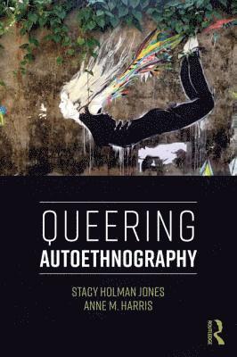 Queering Autoethnography 1