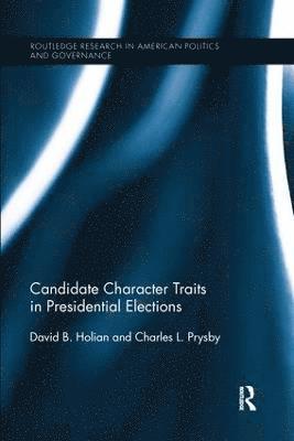 Candidate Character Traits in Presidential Elections 1