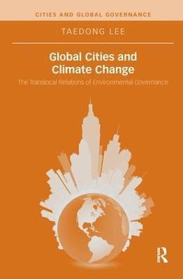 bokomslag Global Cities and Climate Change
