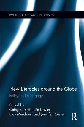 Cathy Burnett, Julia Davies, Guy Merchant, Jennifer Rowsell - New Literacies around the Globe, Häftad