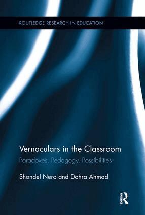 Shondel Nero, Dohra Ahmad - Vernaculars in the Classroom, Häftad