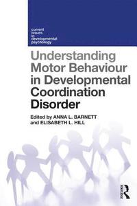 bokomslag Understanding Motor Behaviour in Developmental Coordination Disorder