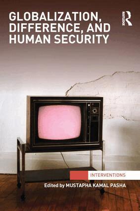 Mustapha Kamal Pasha - Globalization, Difference, and Human Security, Häftad