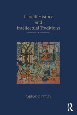Ismaili History and Intellectual Traditions 1