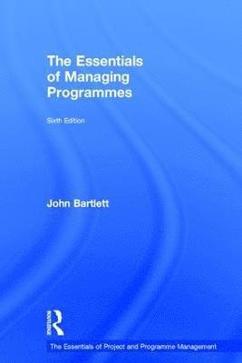 bokomslag Essentials of Managing Programmes