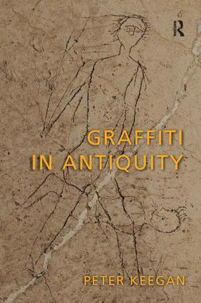 Peter Keegan - Graffiti in Antiquity, Häftad