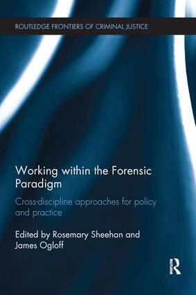 Rosemary Sheehan, James Ogloff - Working within the Forensic Paradigm, Häftad