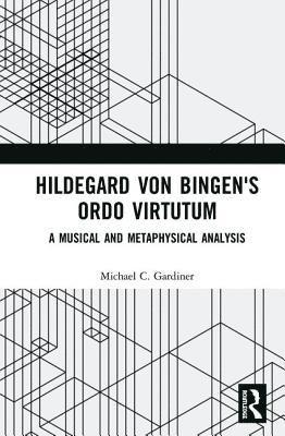 Hildegard von Bingen's Ordo Virtutum 1