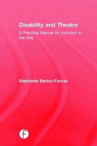 bokomslag Disability and Theatre
