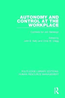 Autonomy and Control at the Workplace 1