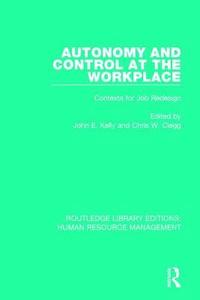 bokomslag Autonomy and Control at the Workplace