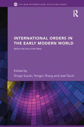Shogo Suzuki, Yongjin Zhang, Joel Quirk - International Orders in the Early Modern World, Häftad