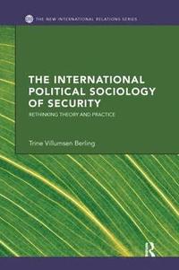 bokomslag The International Political Sociology of Security