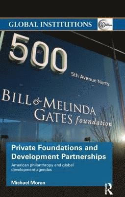 Private Foundations and Development Partnerships 1