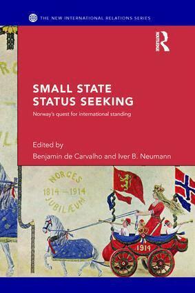 Benjamin de Carvalho, Iver Neumann - Small State Status Seeking, Häftad