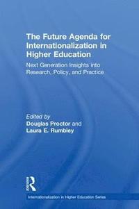 bokomslag The Future Agenda for Internationalization in Higher Education