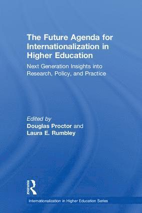 Douglas Proctor, Laura E. Rumbley, Ireland) Proctor, Douglas (University College Dublin, USA) Rumbley, Laura E. (Boston College - Future Agenda for Internationalization in Higher Education, Inbunden