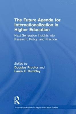 The Future Agenda for Internationalization in Higher Education 1
