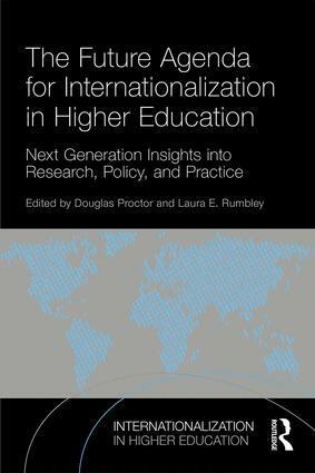 Douglas Proctor, Laura E. Rumbley - Future Agenda for Internationalization in Higher Education, Häftad
