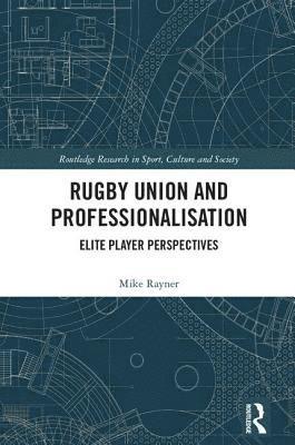 bokomslag Rugby Union and Professionalisation