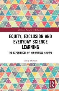 bokomslag Equity, Exclusion and Everyday Science Learning