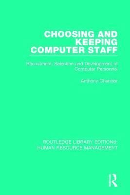 Choosing and Keeping Computer Staff 1