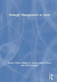 bokomslag Strategic Management in Sport