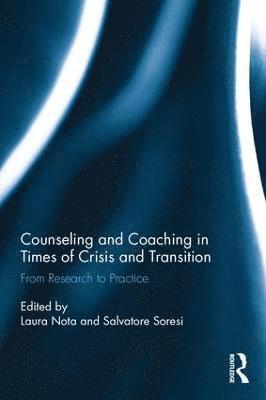 bokomslag Counseling and Coaching in Times of Crisis and Transition