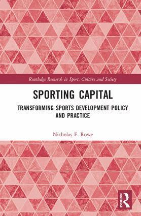 Nicholas F. Rowe - Sporting Capital, Inbunden