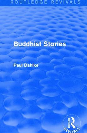 bokomslag Routledge Revivals: Buddhist Stories (1913)