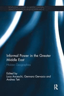 Informal Power in the Greater Middle East 1