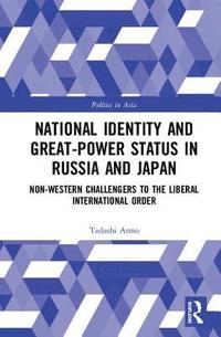 bokomslag National Identity and Great-Power Status in Russia and Japan