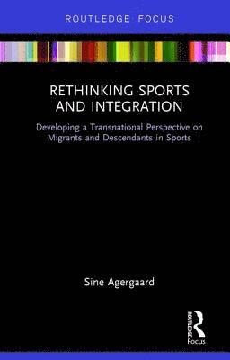 bokomslag Rethinking Sports and Integration