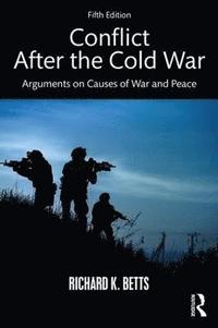 bokomslag Conflict After the Cold War