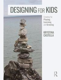 bokomslag Designing for Kids