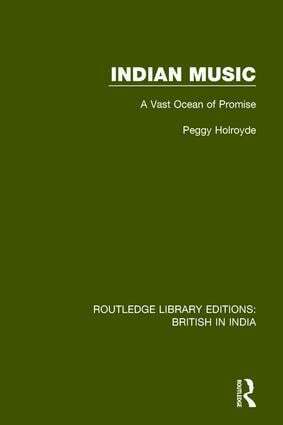Peggy Holroyde - Indian Music, Inbunden