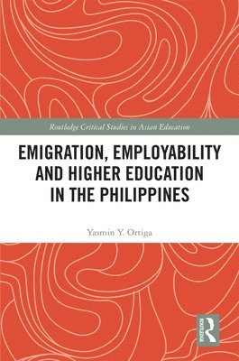 Emigration, Employability and Higher Education in the Philippines 1