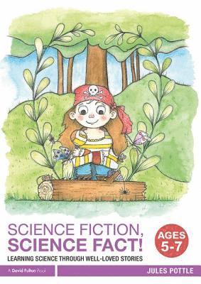 Science Fiction, Science Fact! Ages 5-7 1